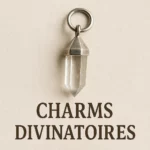 Charms divinatoires